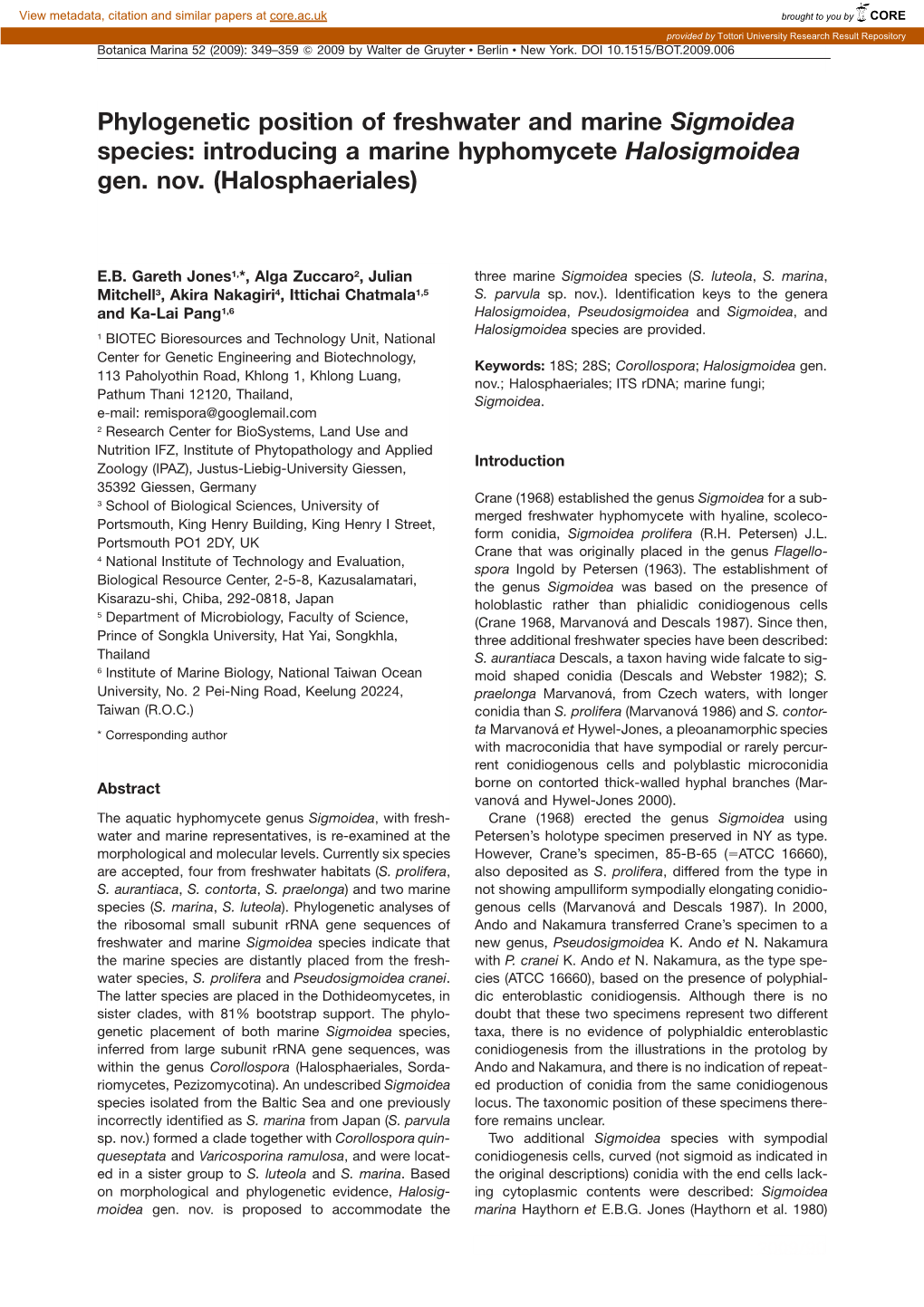 Phylogenetic Position of Freshwater and Marine Sigmoidea Species: Introducing a Marine Hyphomycete Halosigmoidea Gen