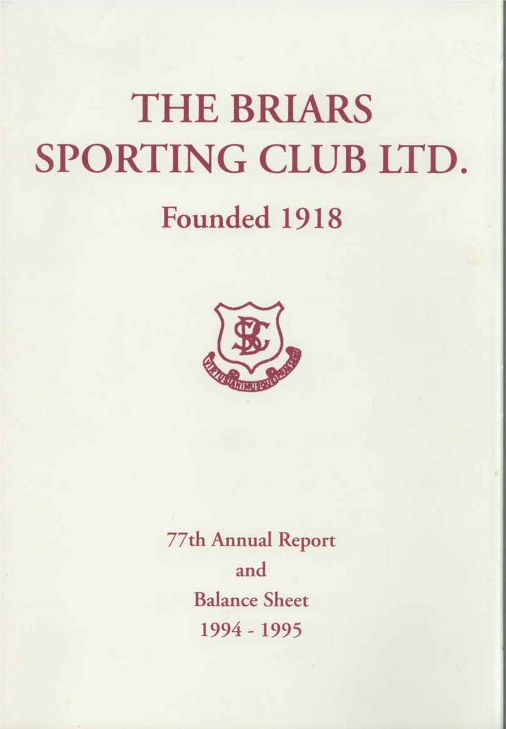 The Briars Sporting Club Limited Annual Reports 1994-95