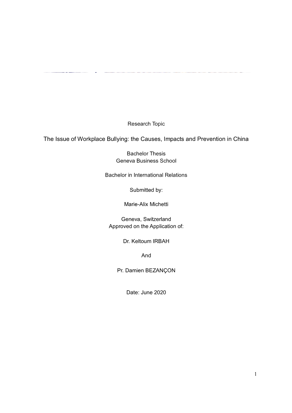 The Issue of Workplace Bullying: the Causes, Impacts and Prevention in China