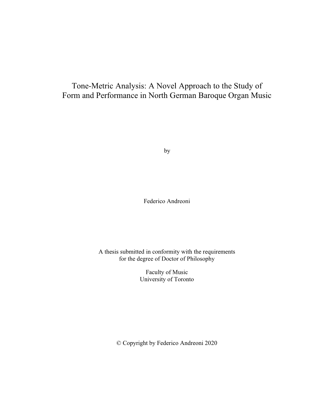 Tone-Metric Analysis: a Novel Approach to the Study of Form and Performance in North German Baroque Organ Music