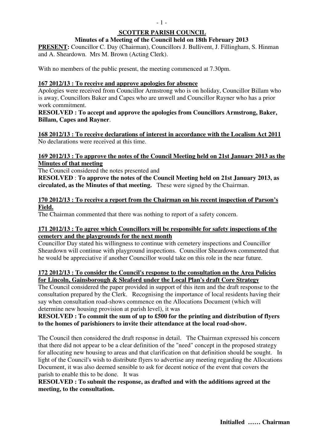 1 - SCOTTER PARISH COUNCIL Minutes of a Meeting of the Council Held on 18Th February 2013 PRESENT : Councillor C