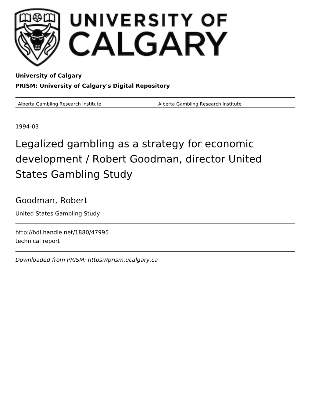 Legalized Gambling As a Strategy for Economic Development / Robert Goodman, Director United States Gambling Study