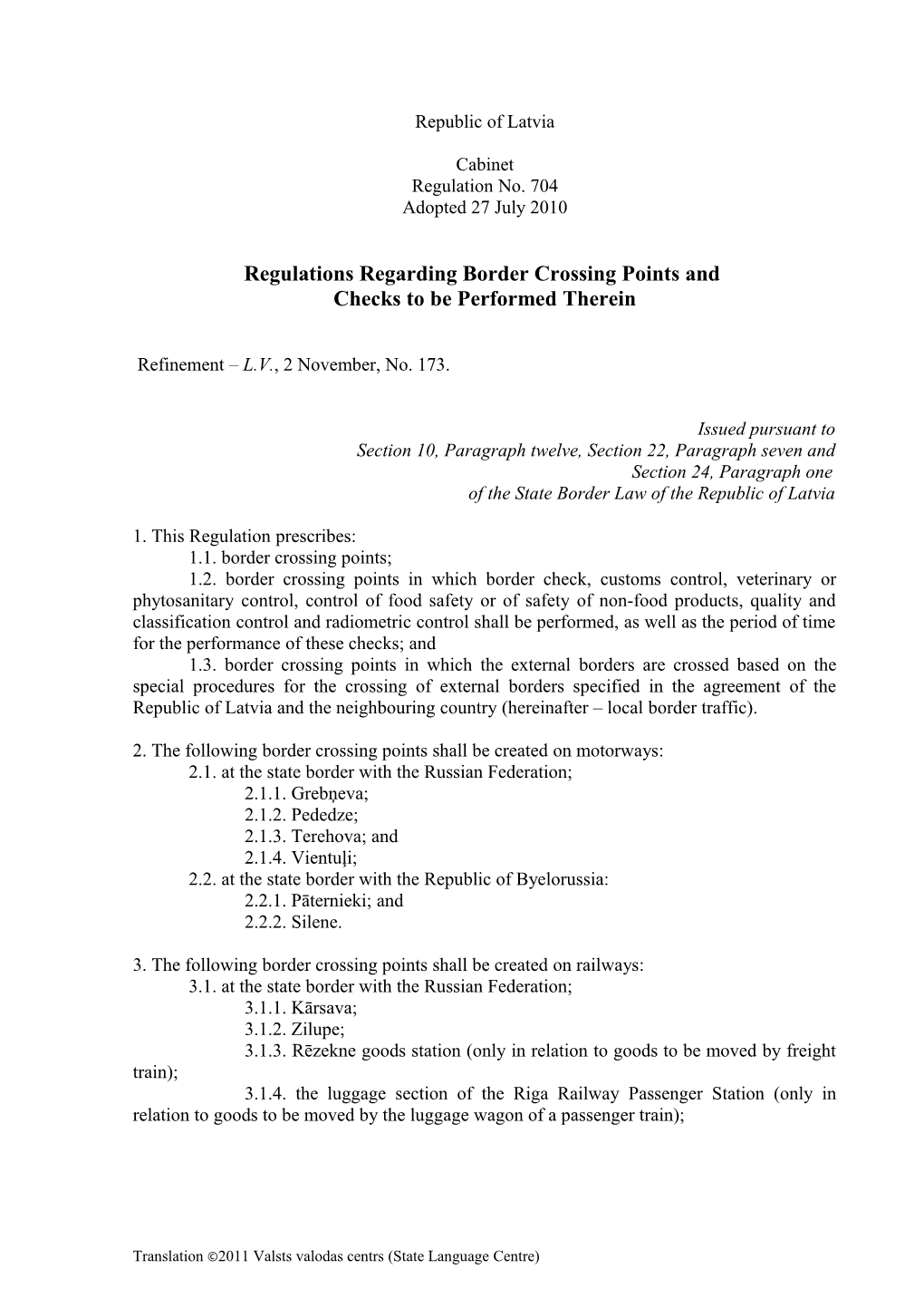 Regulations Regarding Border Crossing Points and Checks to Be Performed Therein