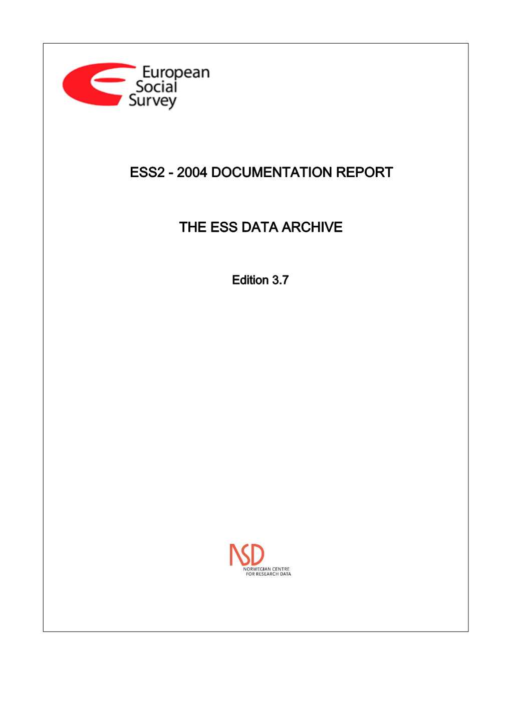 Ess2 - 2004 Documentation Report