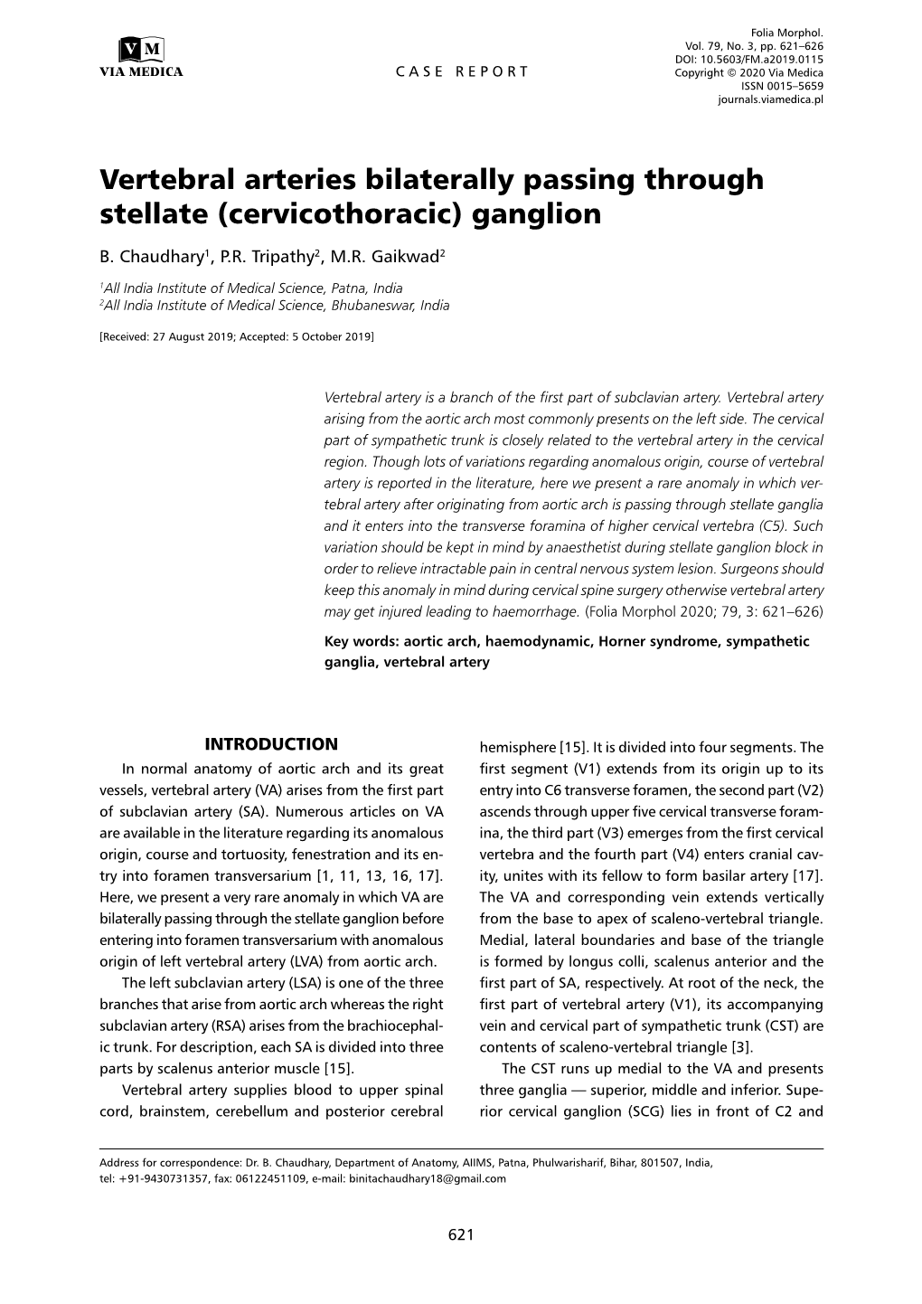 Vertebral Arteries Bilaterally Passing Through Stellate (Cervicothoracic) Ganglion B