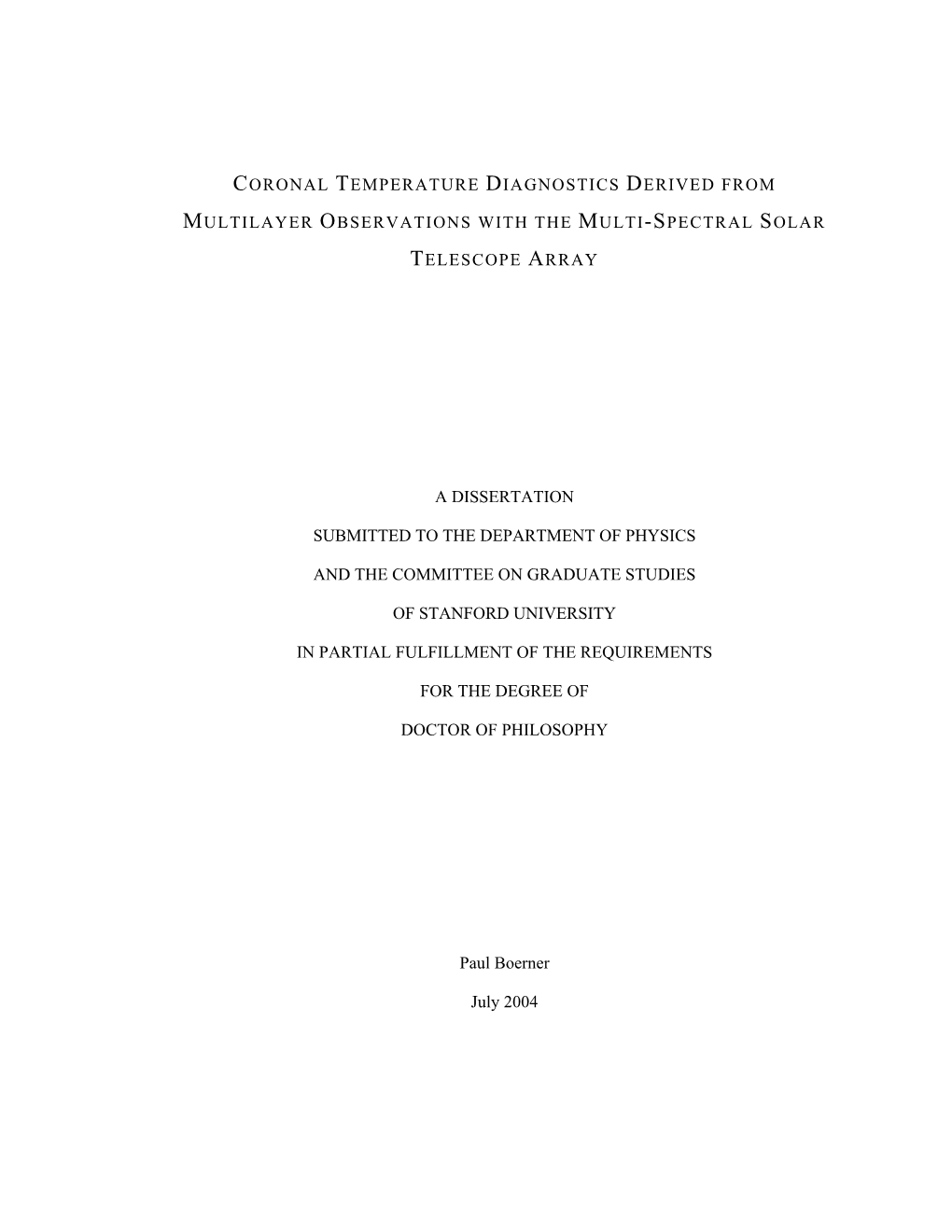 Coronal Temperature Diagnostics Derived From