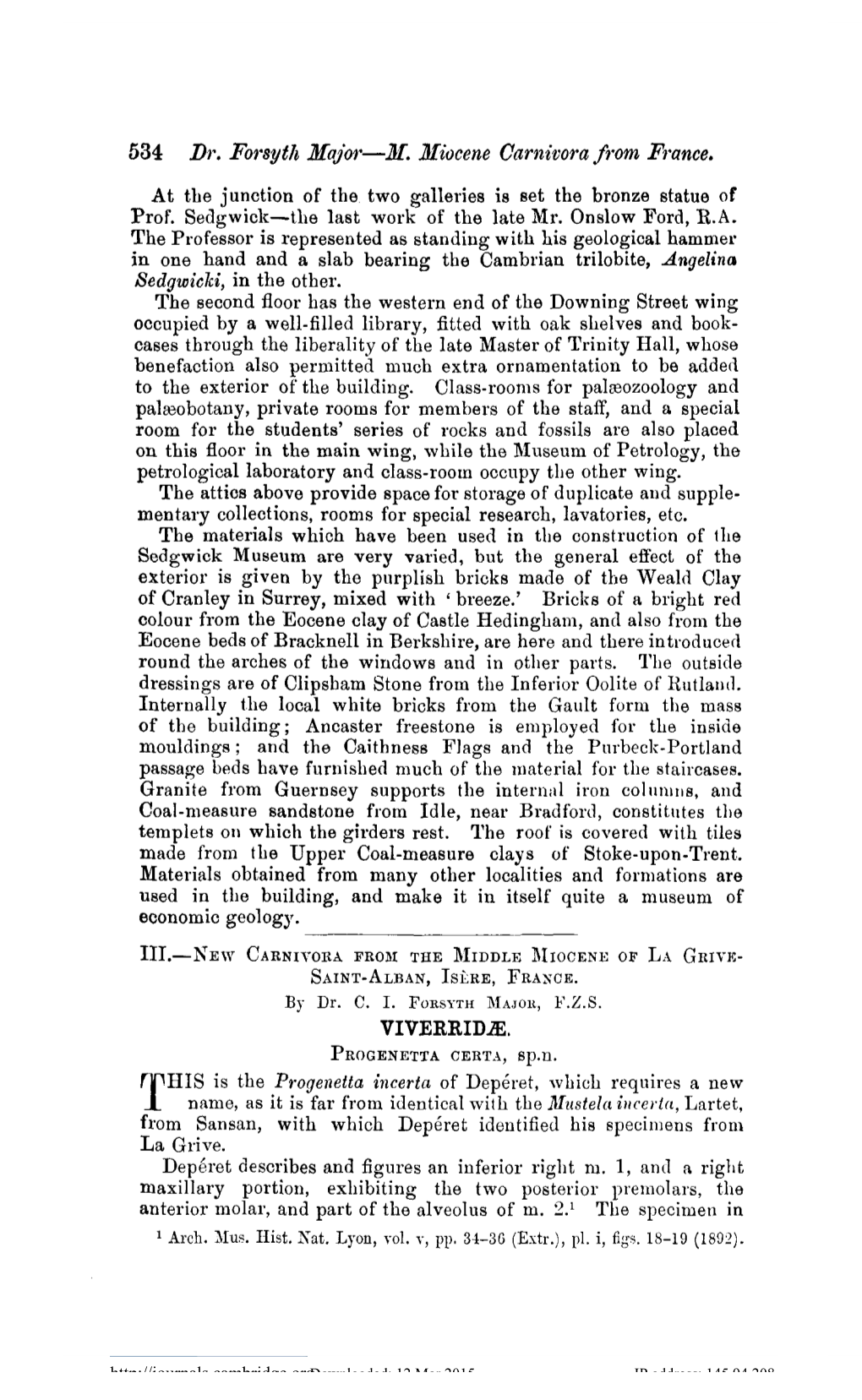 534 Dr. Forsyth Major—M. Miocene Carnivora from France. at the Junction of the Two Galleries Is Set the Bronze Statue of Prof. Sedgwick—The Last Work of the Late Mr