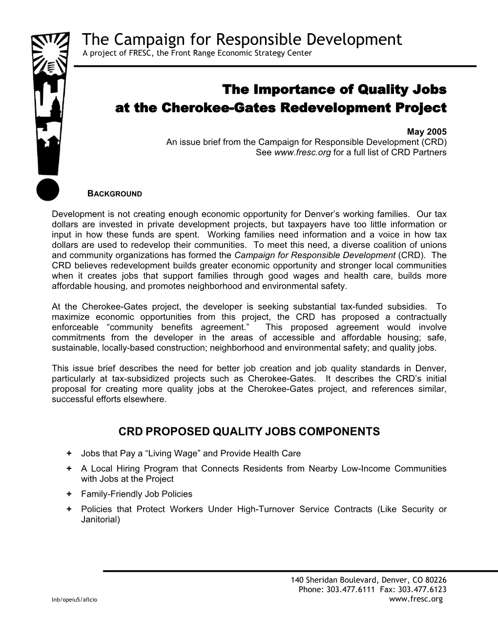 The Importance of Quality Jobs at the Cherokee-Gates Redevelopment Project