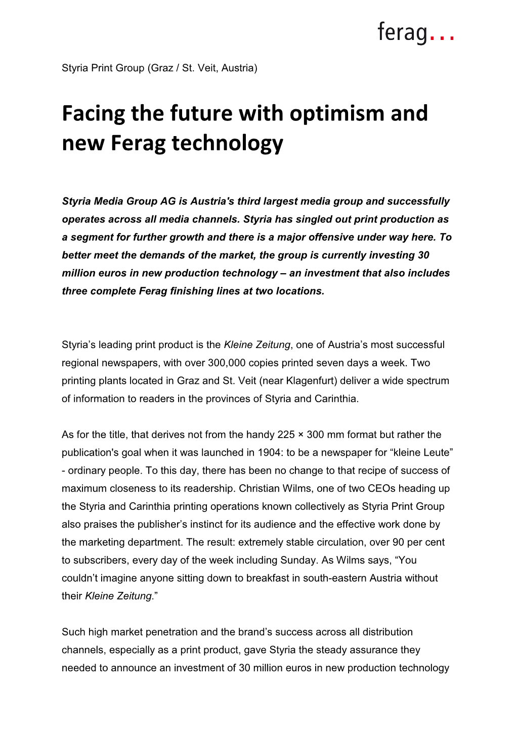 Facing the Future with Optimism and New Ferag Technology