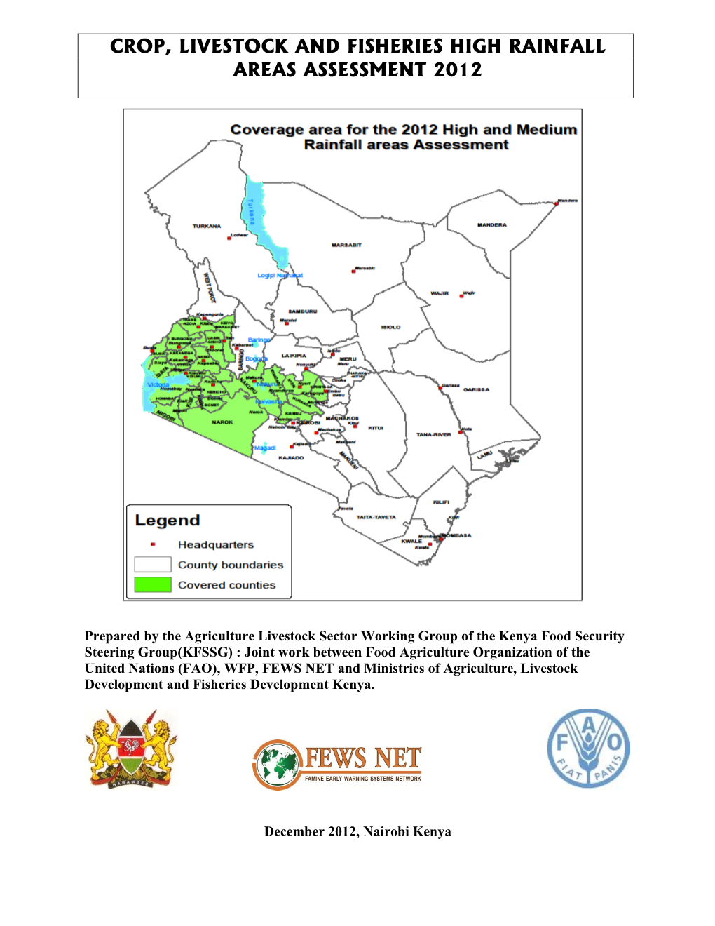 Crop, Livestock and Fisheries High Rainfall Areas Assessment 2012