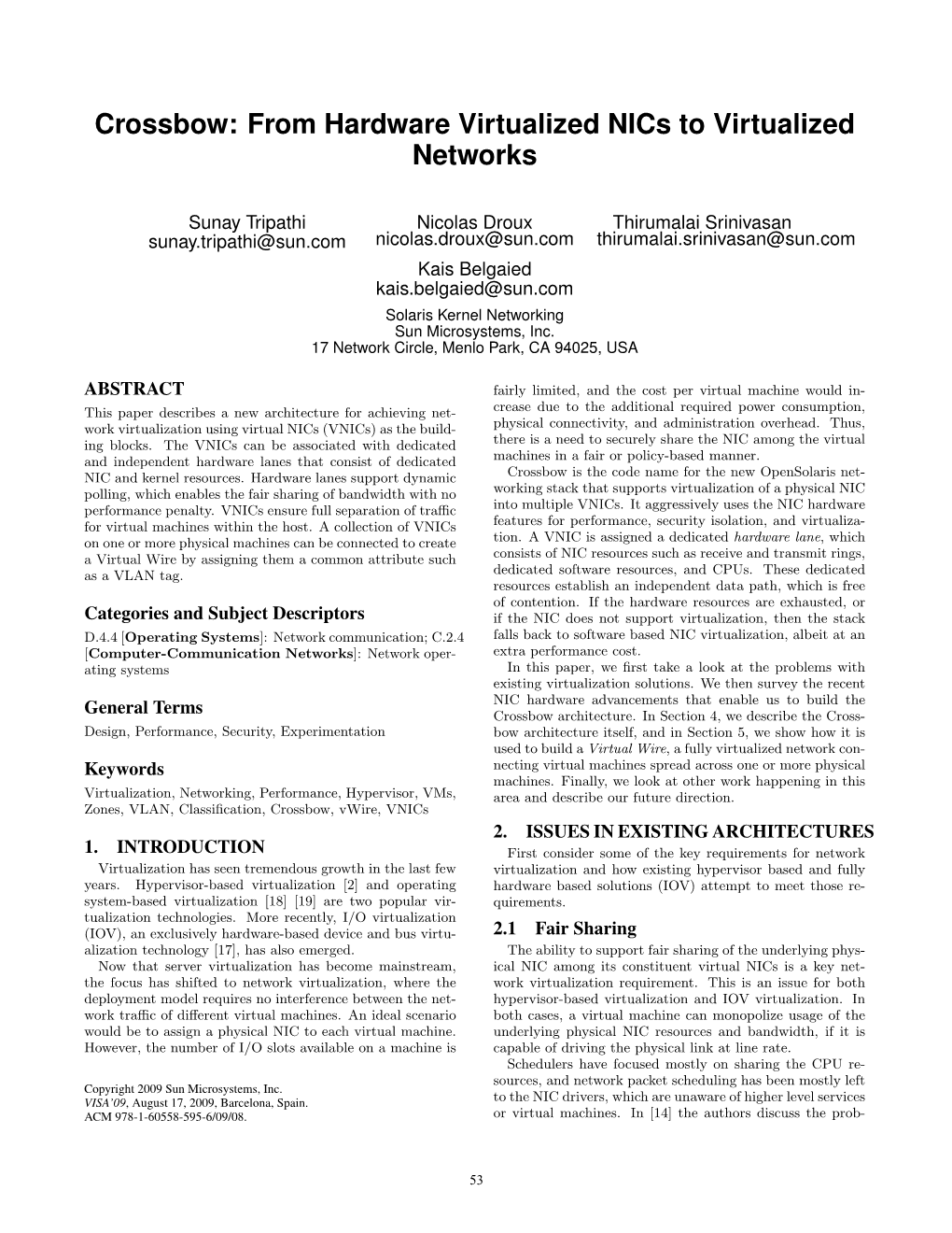 Crossbow: from Hardware Virtualized Nics to Virtualized Networks