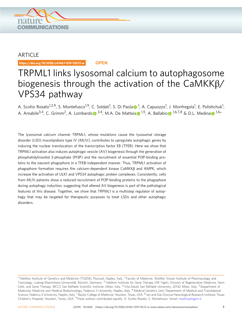 TRPML1 Links Lysosomal Calcium to Autophagosome Biogenesis Through the Activation of the Camkkβ/ VPS34 Pathway