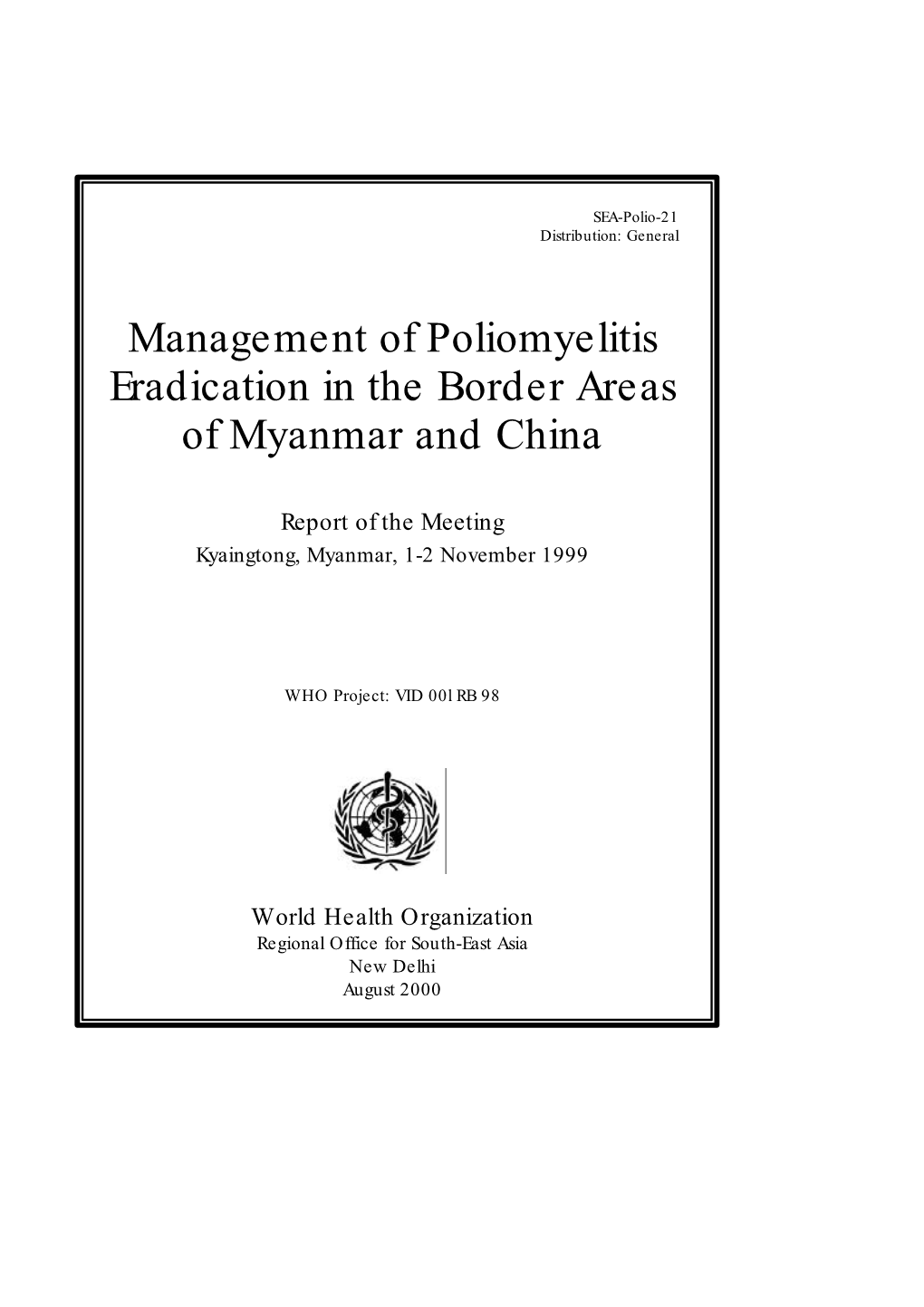 Management of Poliomyelitis Eradication in the Border Areas of Myanmar and China