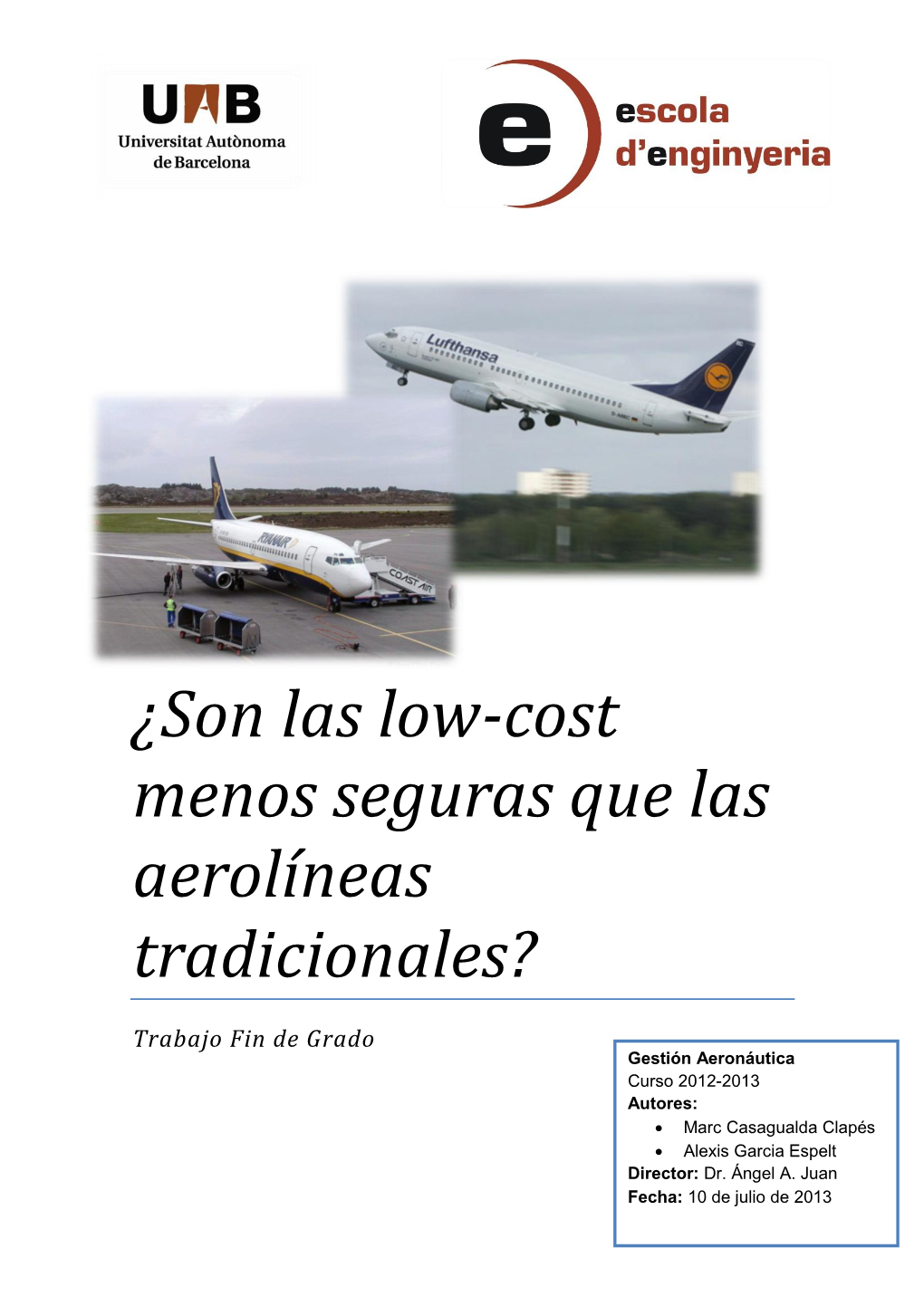 ¿Son Las Low-Cost Menos Seguras Que Las Aerolíneas Tradicionales? 2013