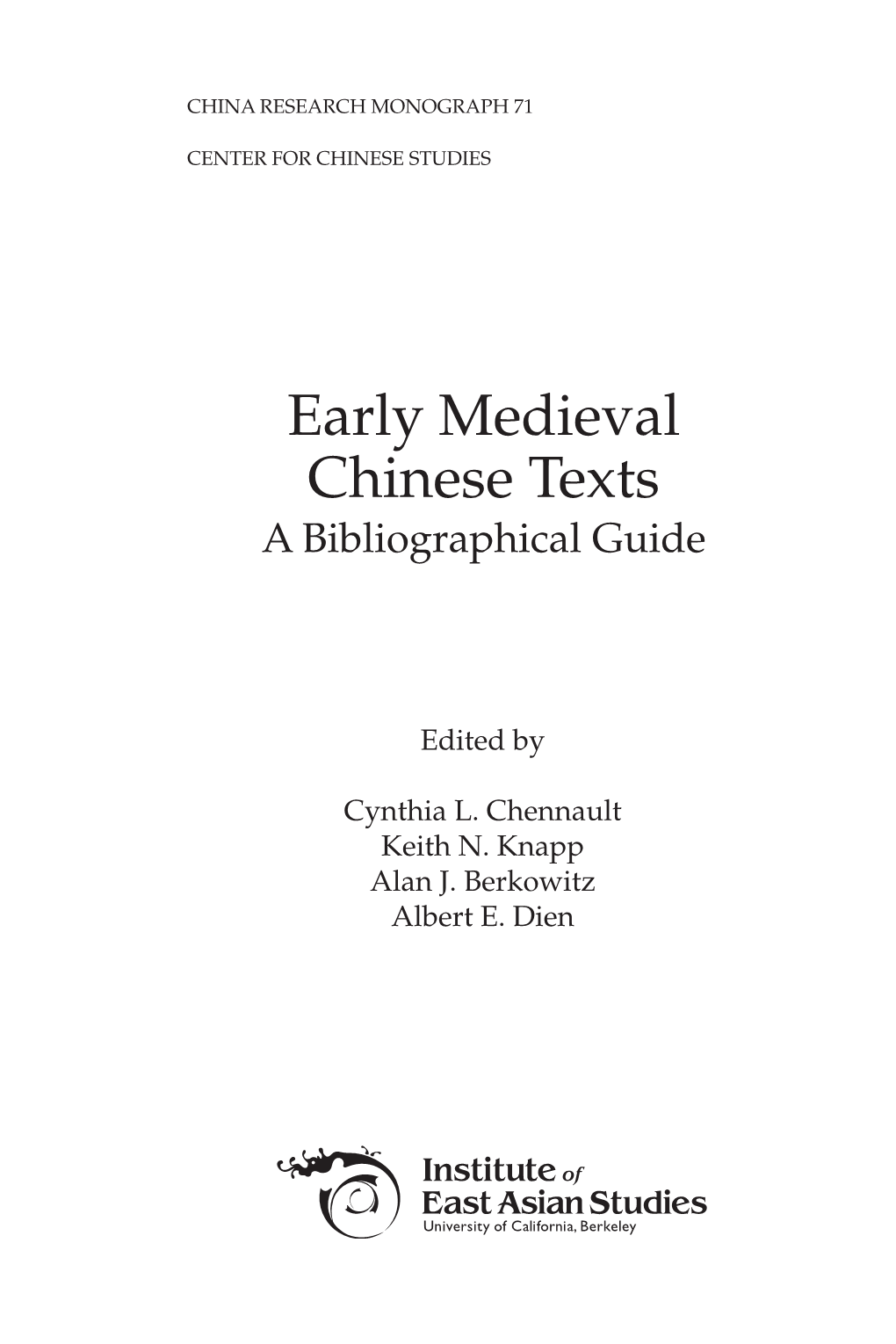 Early Medieval Chinese Texts a Bibliographical Guide