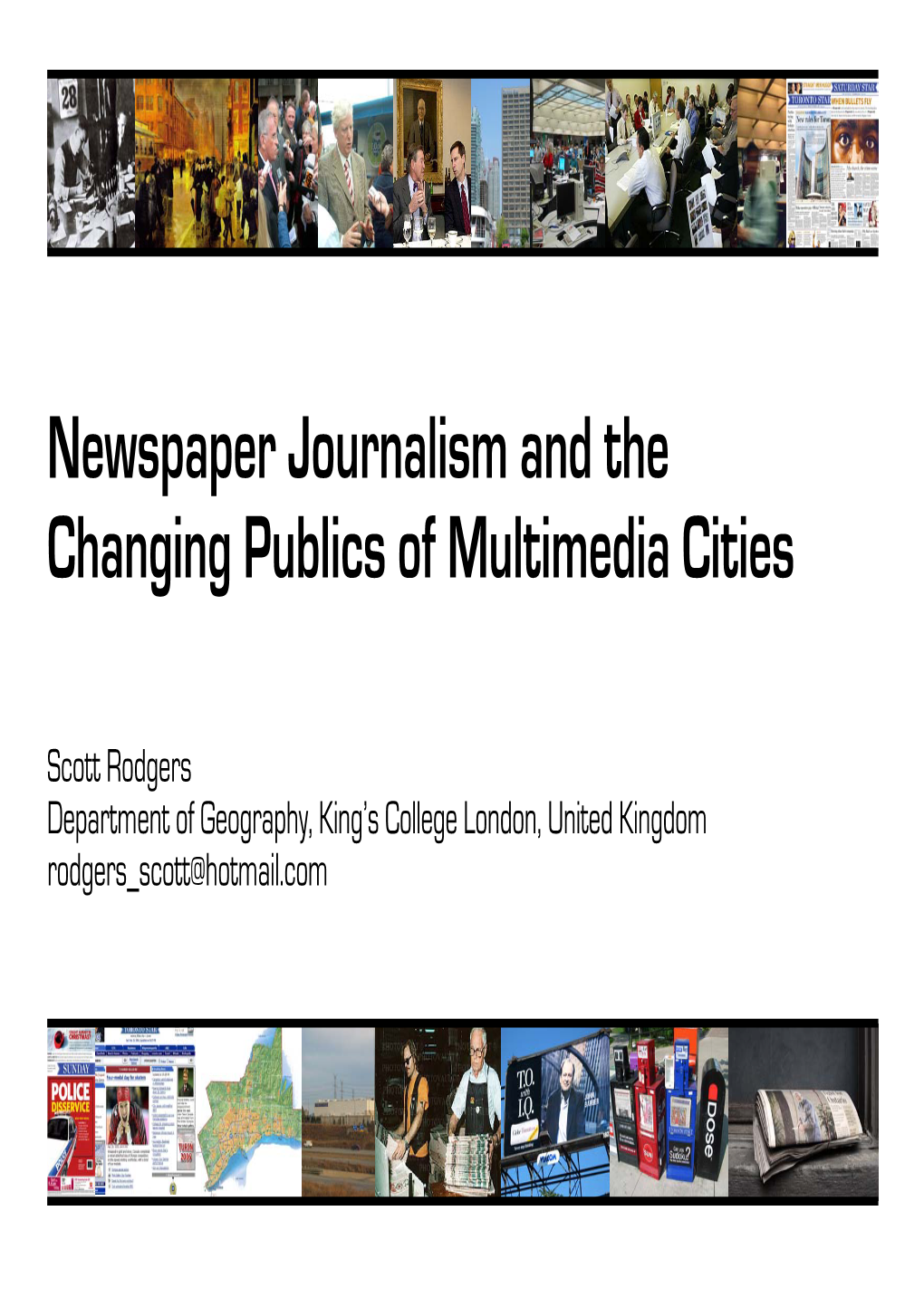 Newspaper Journalism and the Changing Publics of Multimedia Cities