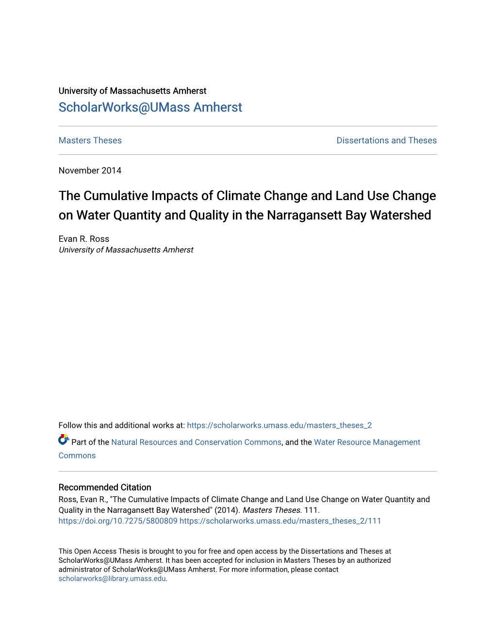 The Cumulative Impacts of Climate Change and Land Use Change on Water Quantity and Quality in the Narragansett Bay Watershed