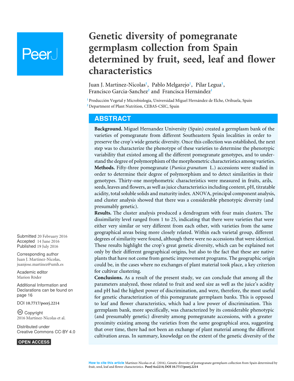 Genetic Diversity of Pomegranate Germplasm Collection from Spain Determined by Fruit, Seed, Leaf and Flower Characteristics Juan J