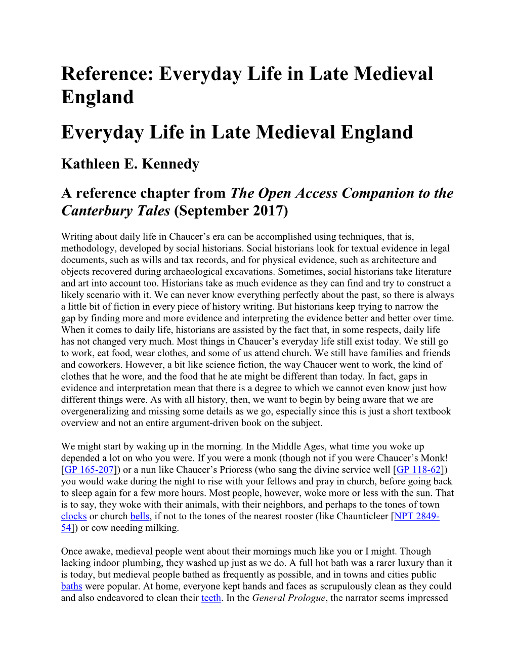 Everyday Life in Late Medieval England Everyday Life in Late Medieval England Kathleen E