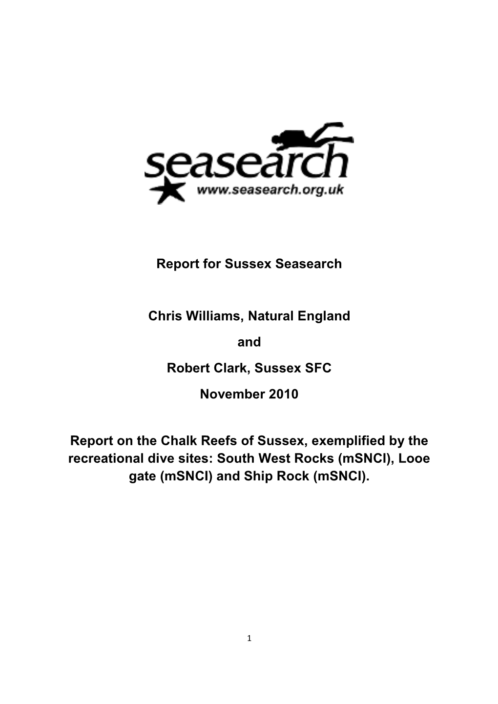 Report for Sussex Seasearch Chris Williams, Natural England And