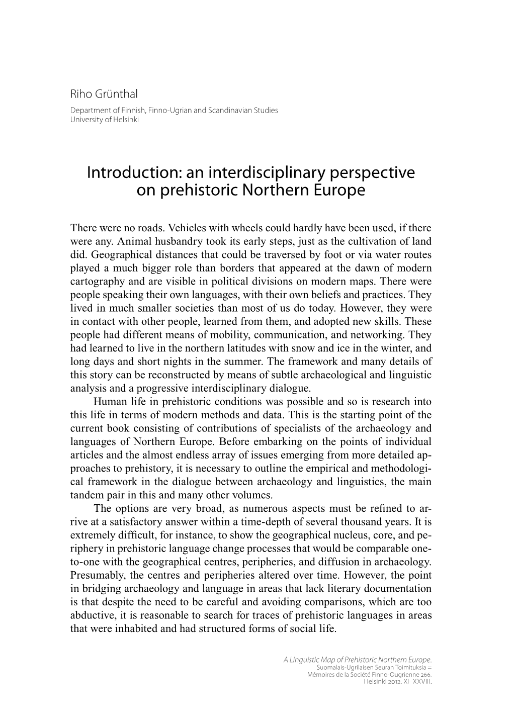 Introduction: an Interdisciplinary Perspective on Prehistoric Northern Europe