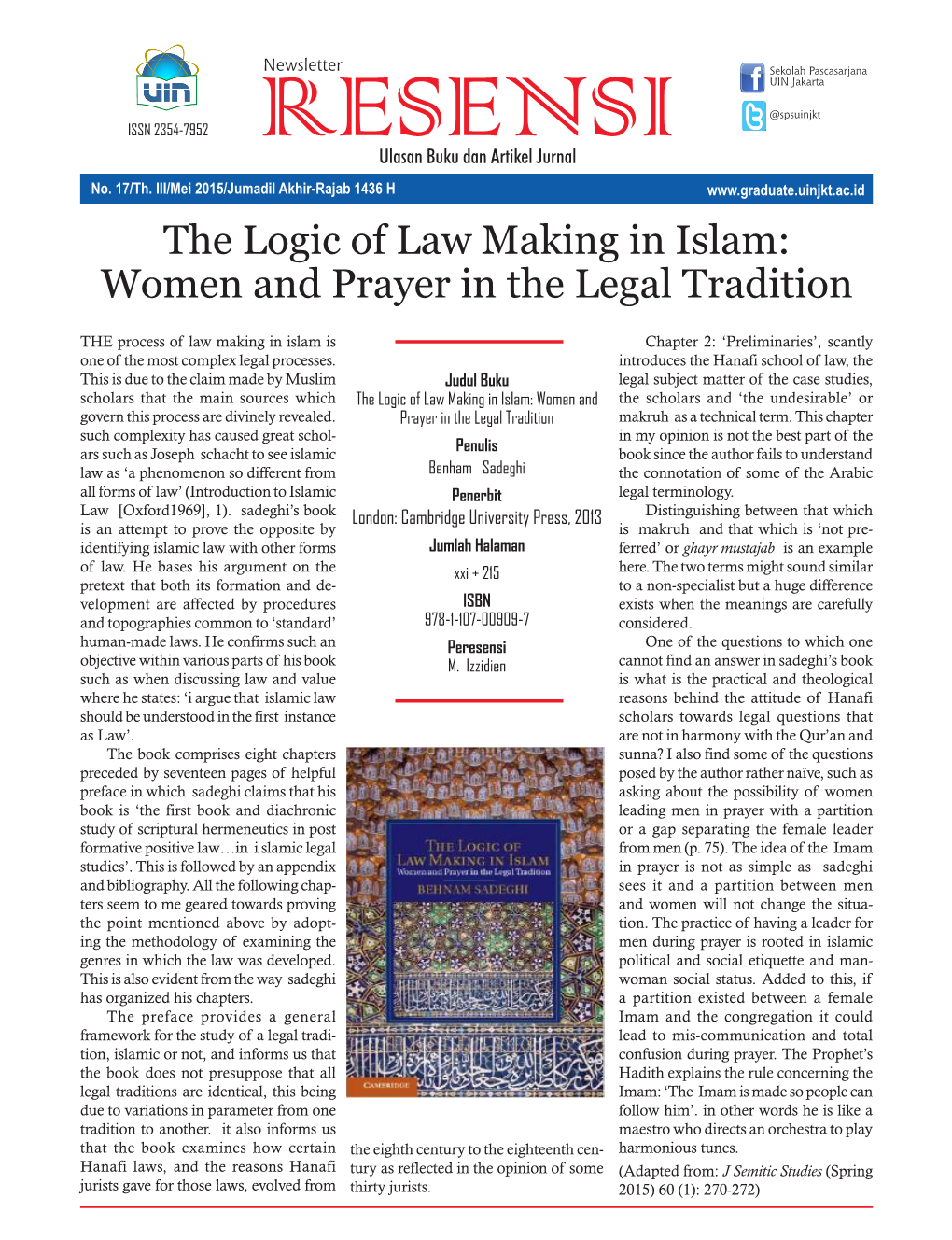 The Logic of Law Making in Islam: Women and Prayer in the Legal Tradition