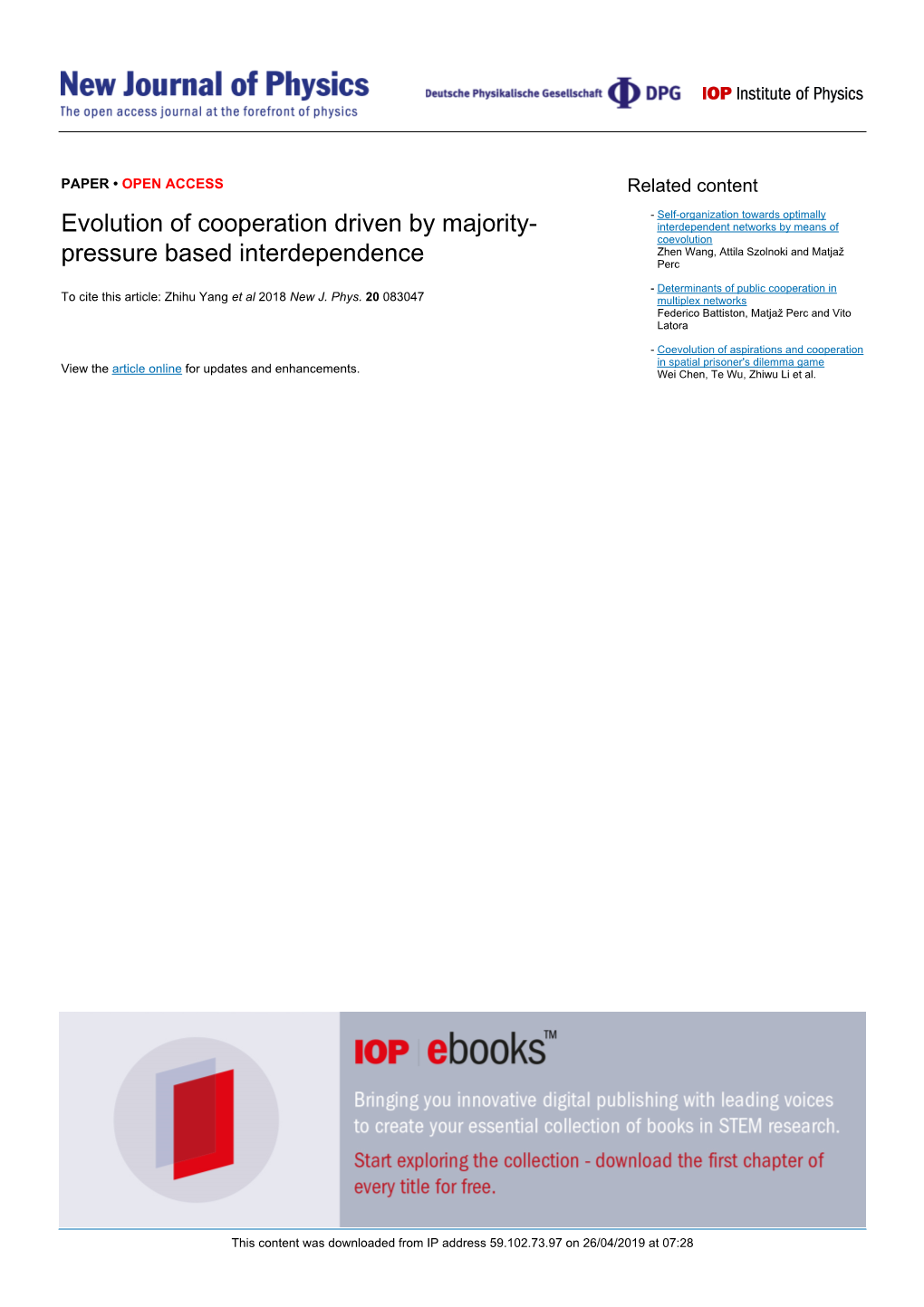 Evolution of Cooperation Driven by Majority-Pressure Based OPEN ACCESS Interdependence