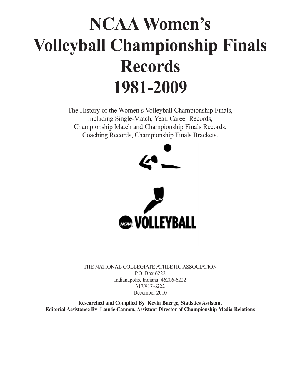 NCAA Women's Volleyball Championship Finals Records 1981-2009