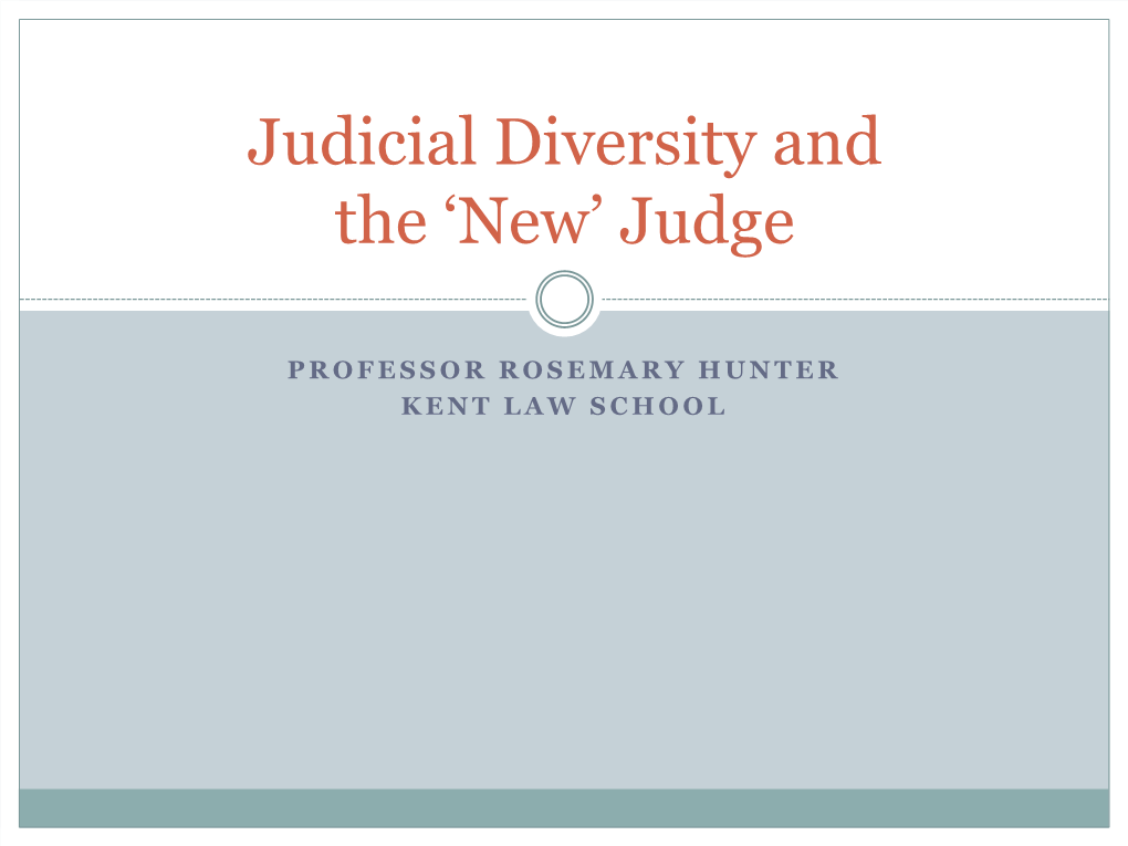 Judicial Diversity and the 'New' Judge