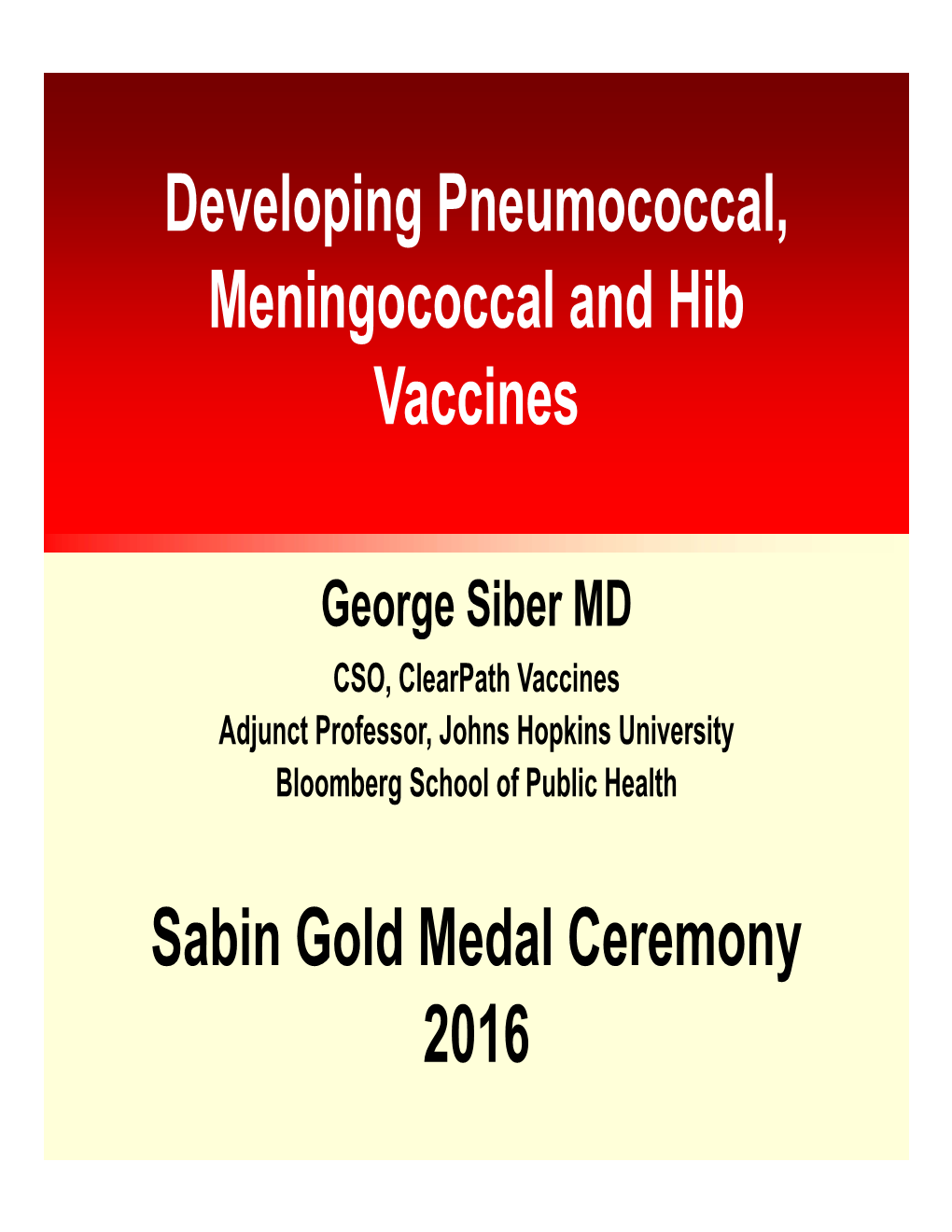 Developing Pneumococcal, Meningococcal and Hib Vaccines