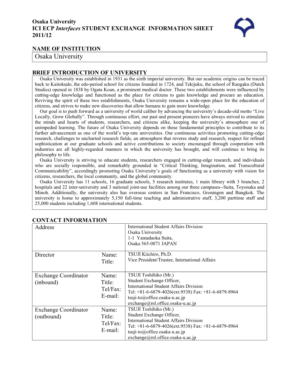 Osaka University ICI ECP Interfaces STUDENT EXCHANGE INFORMATION SHEET 2011/12