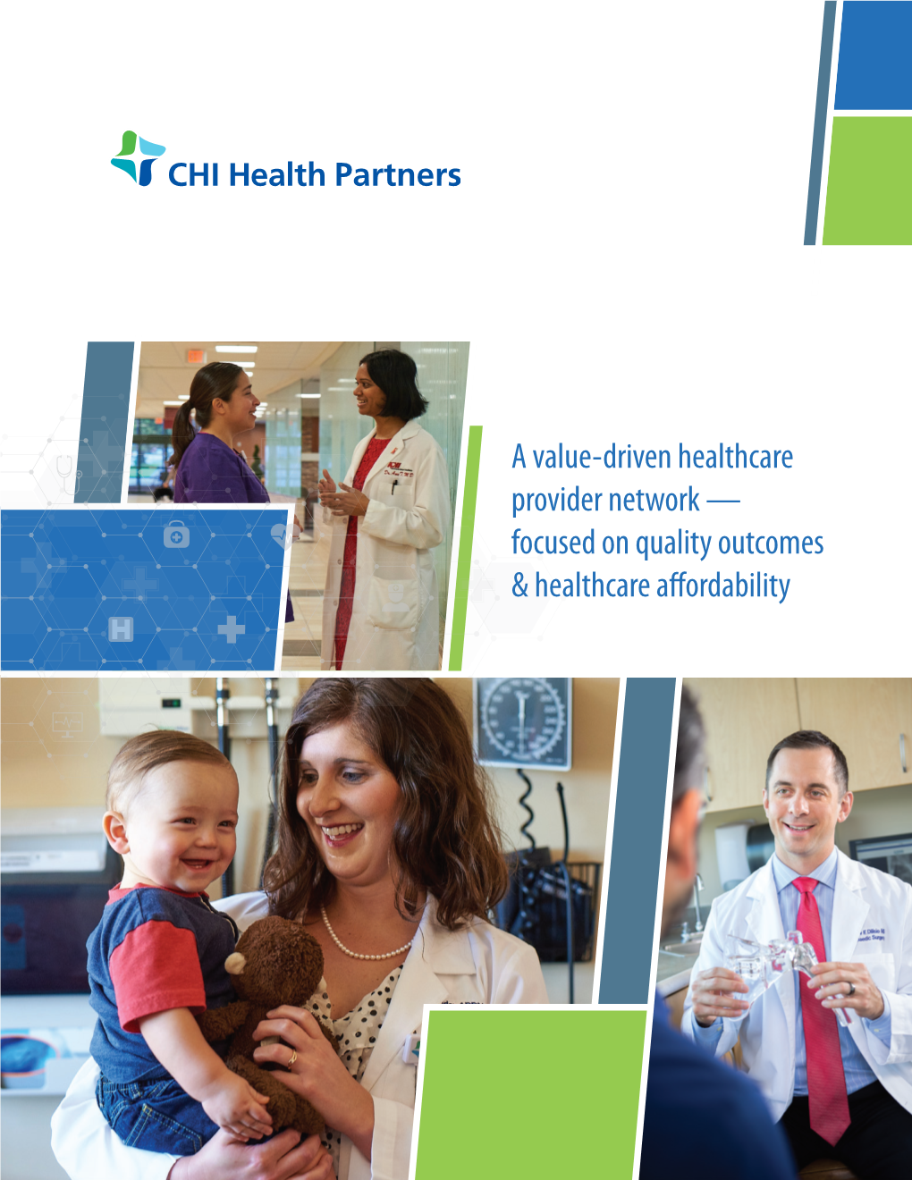 A Value-Driven Healthcare Provider Network — Focused on Quality Outcomes & Healthcare Affordability