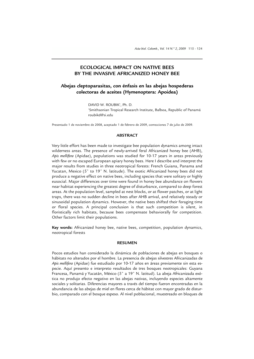 Ecological Impact on Native Bees by the Invasive Africanized Honey Bee