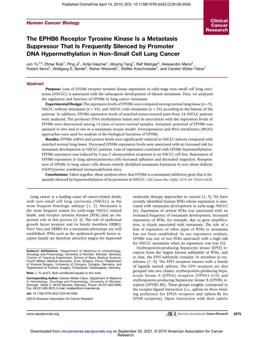 The EPHB6 Receptor Tyrosine Kinase Is a Metastasis Suppressor That Is Frequently Silenced by Promoter DNA Hypermethylation in Non–Small Cell Lung Cancer