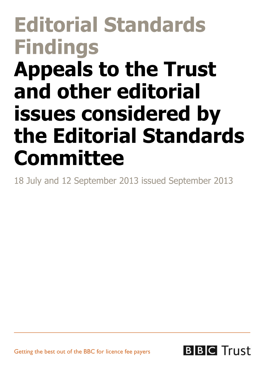 Editorial Standards Findings Appeals to the Trust and Other