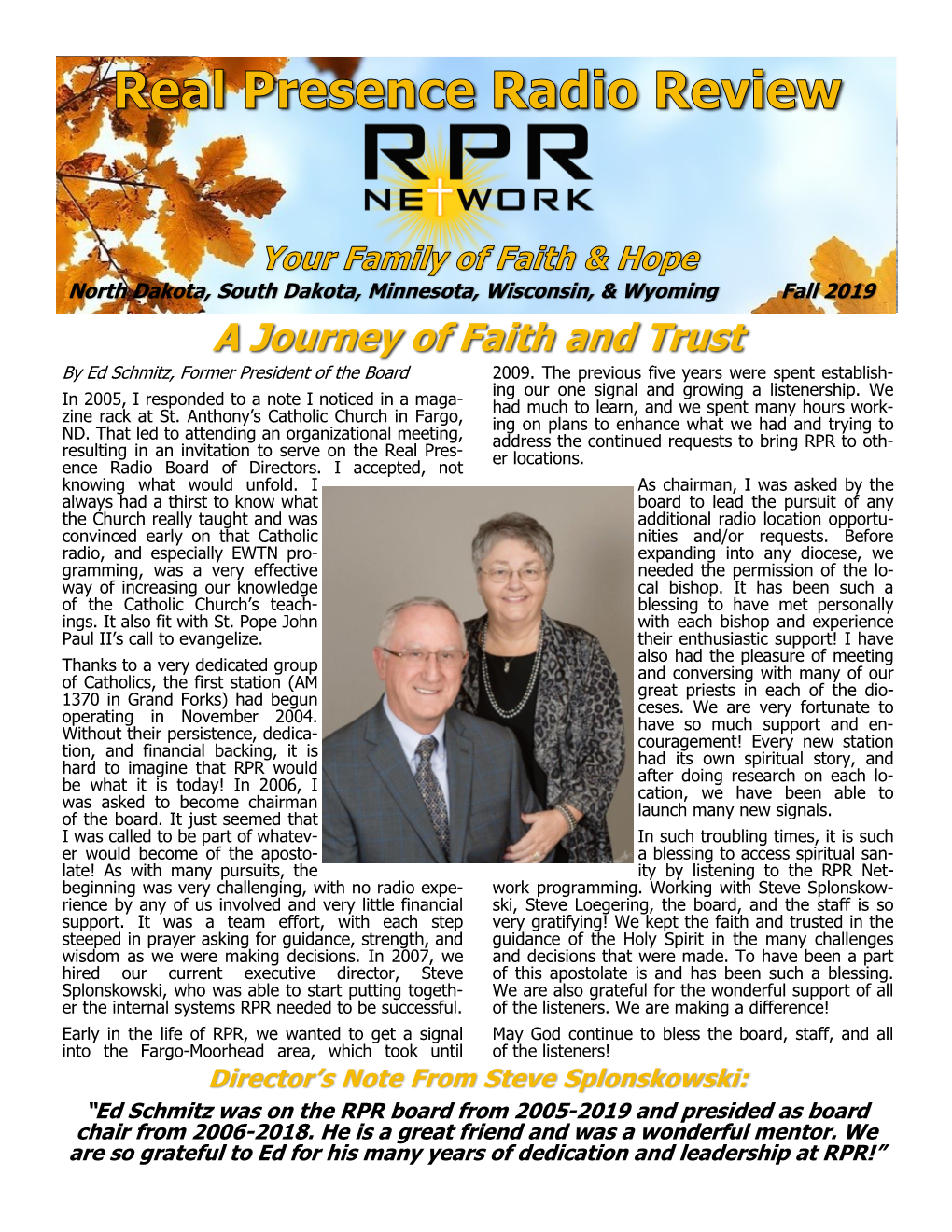 A Journey of Faith and Trust by Ed Schmitz, Former President of the Board 2009