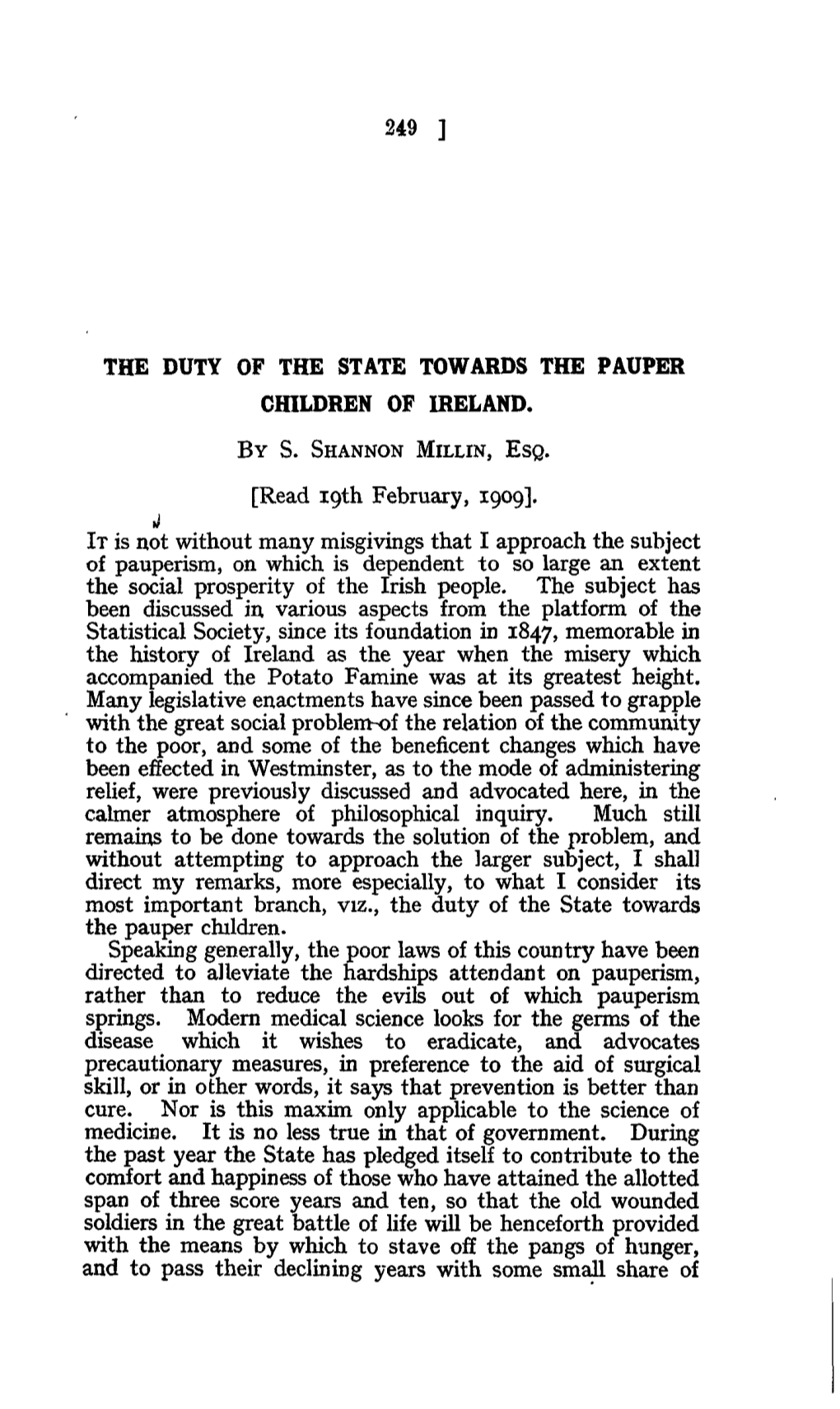 [Read 19Th February, 1909]. J IT Is Not Without Many Misgivings That I