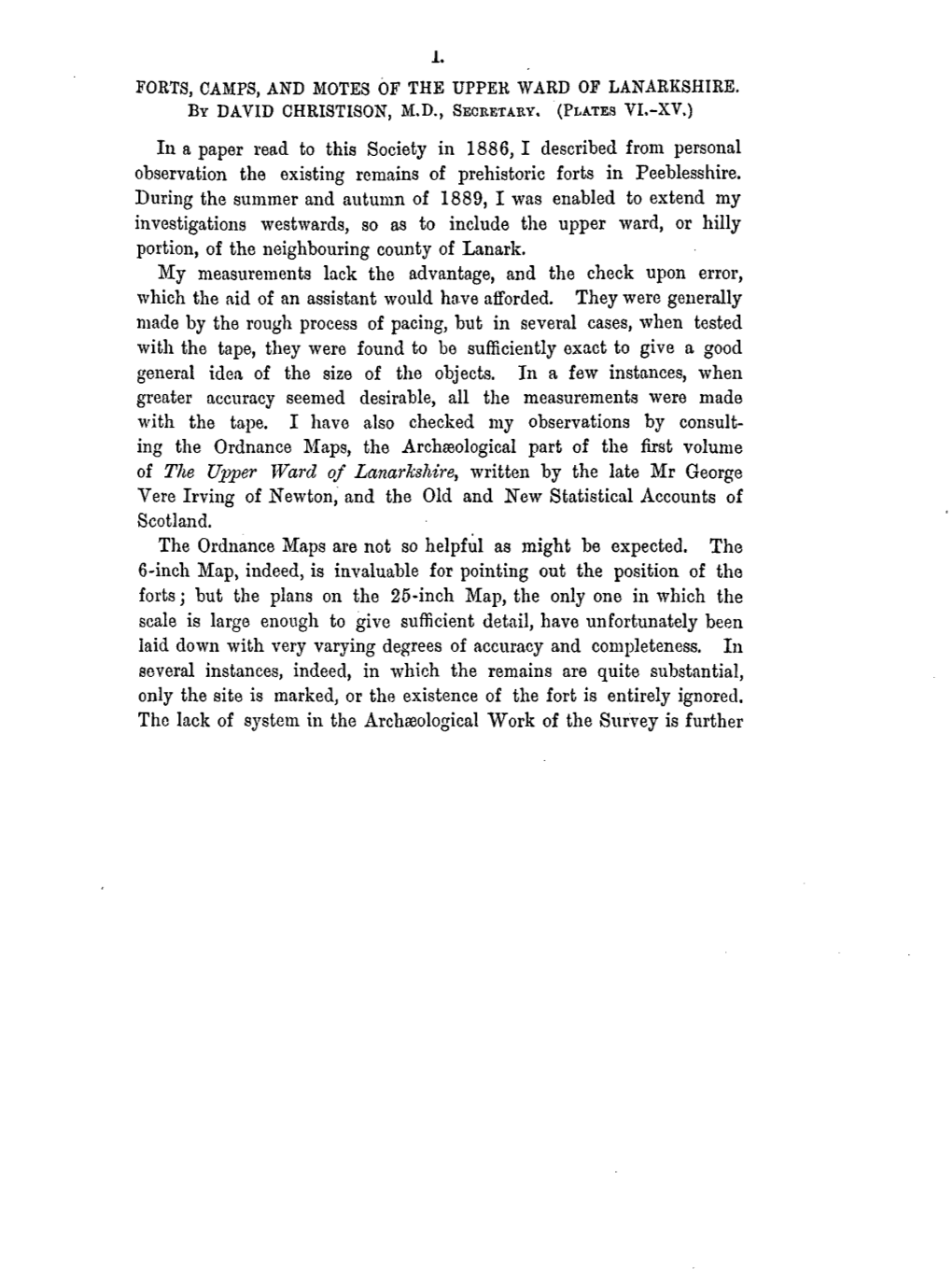 BY DAVID CHRISTISON, M.D., SECRETARY. (PLATES VI.-XV.) in a Paper Read to This Society in 1886, I Described from Personal Observ