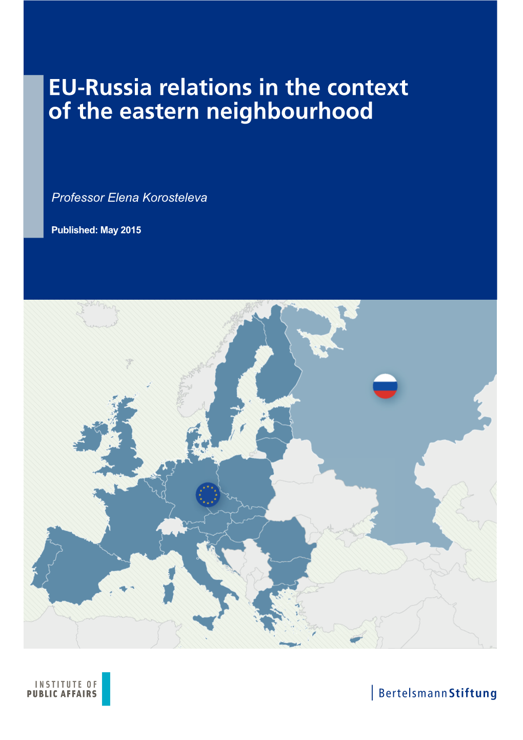 EU-Russia Relations in the Context of the Eastern Neighbourhood