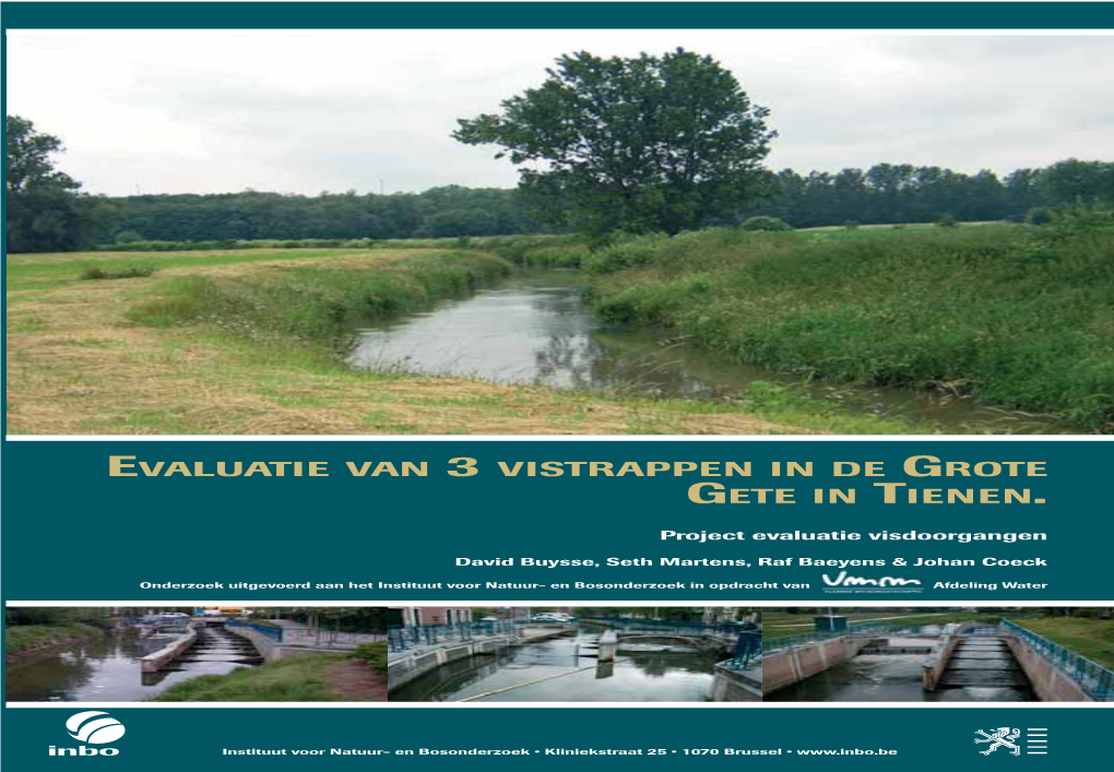 Evaluatie Van 3 Vistrappen in De Grote Gete in Tienen