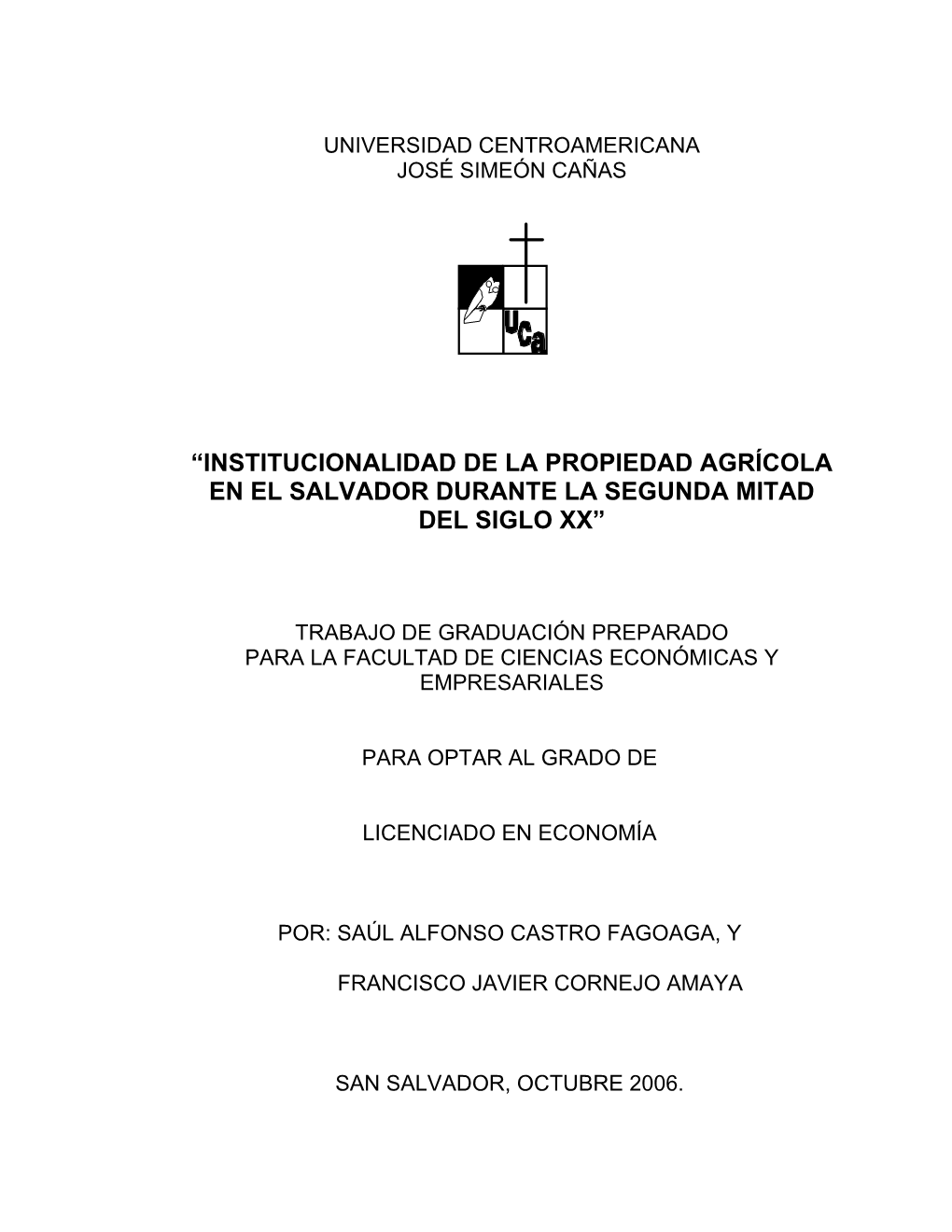 “Institucionalidad De La Propiedad Agrícola En El Salvador Durante La Segunda Mitad Del Siglo Xx”