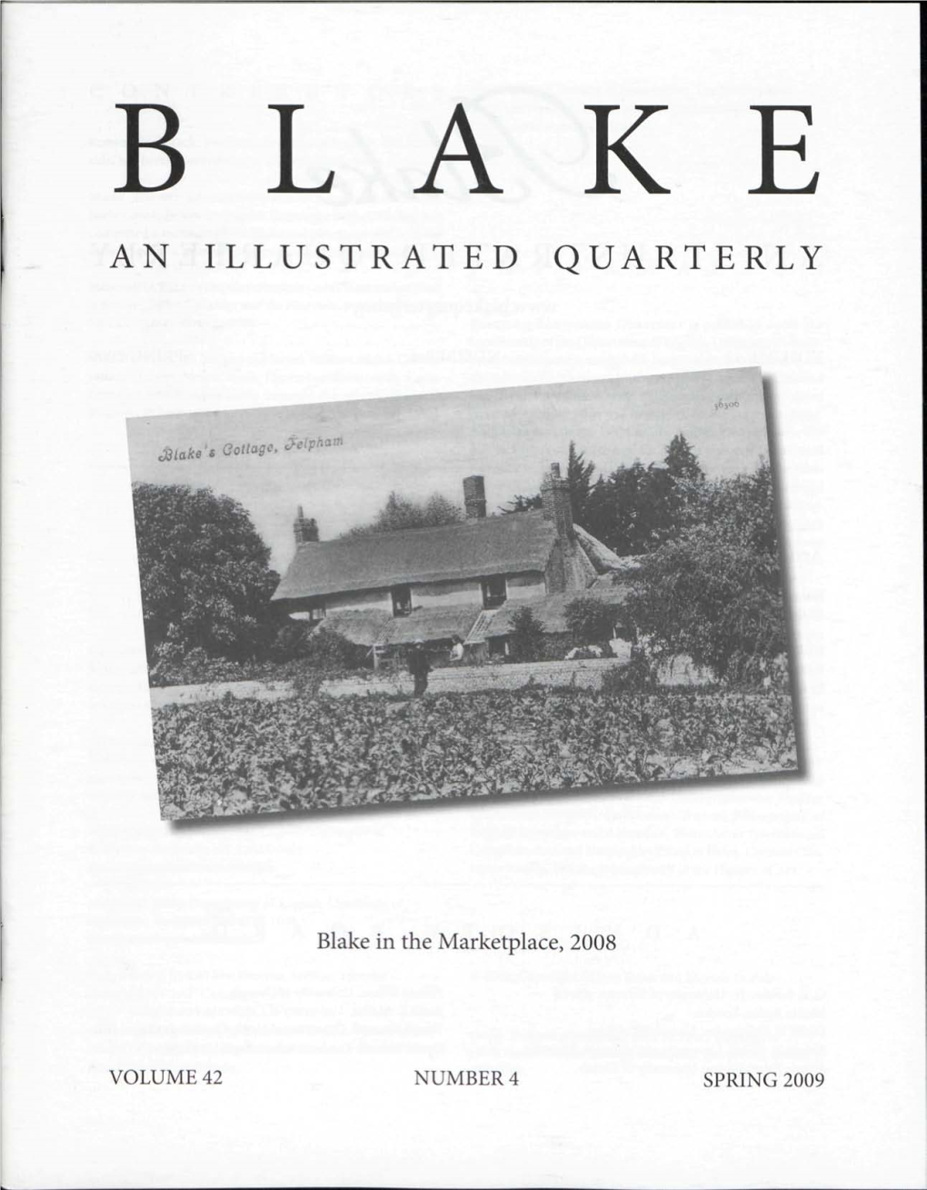 Issues) and Cordance Which Significantly Expands the Record of Blake's Begin with the Summer Issue