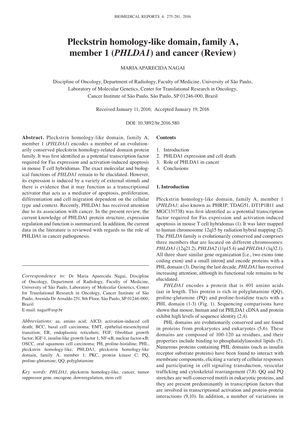 Pleckstrin Homology-Like Domain, Family A, Member 1 (PHLDA1) and Cancer (Review)