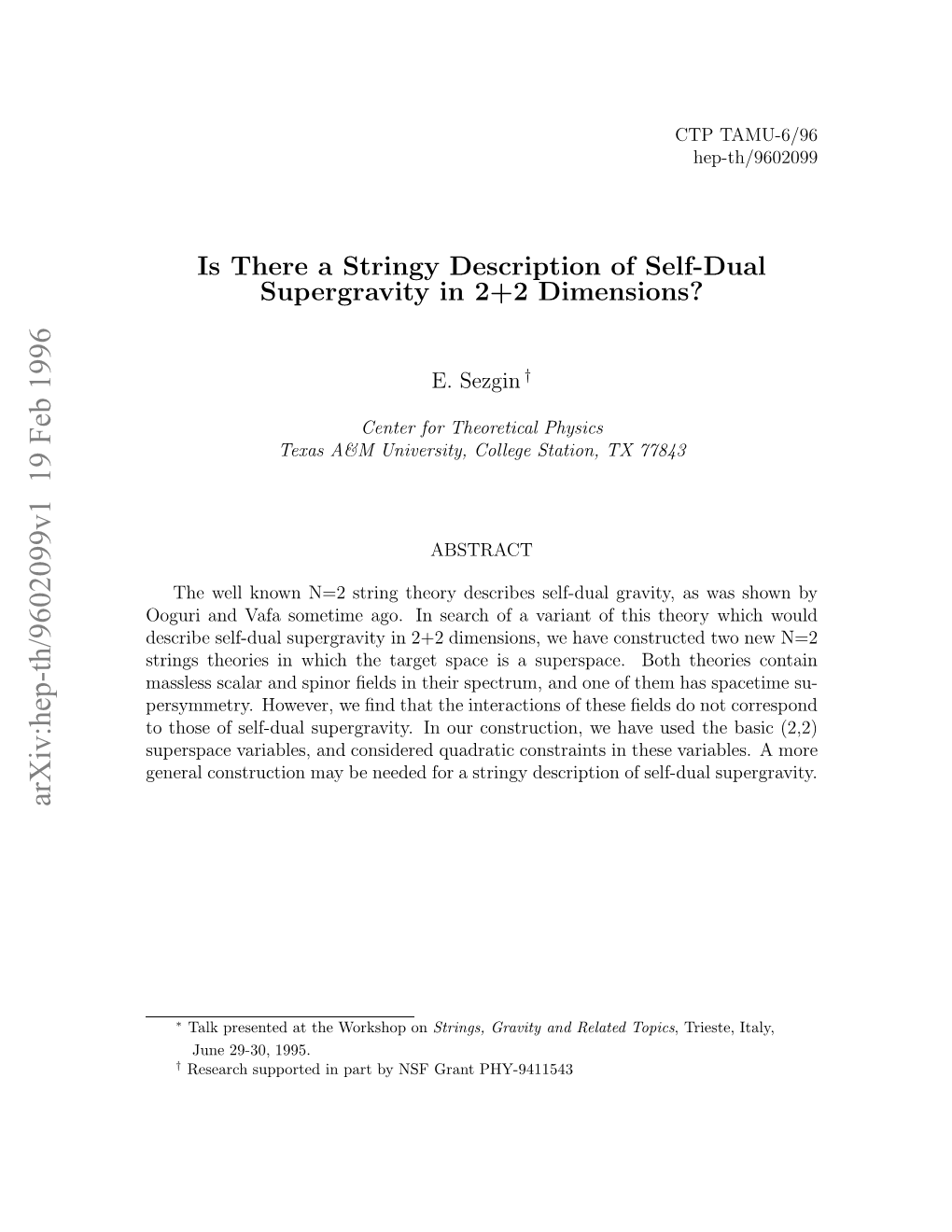 Is There a Stringy Description of Self-Dual Supergravity in 2+ 2