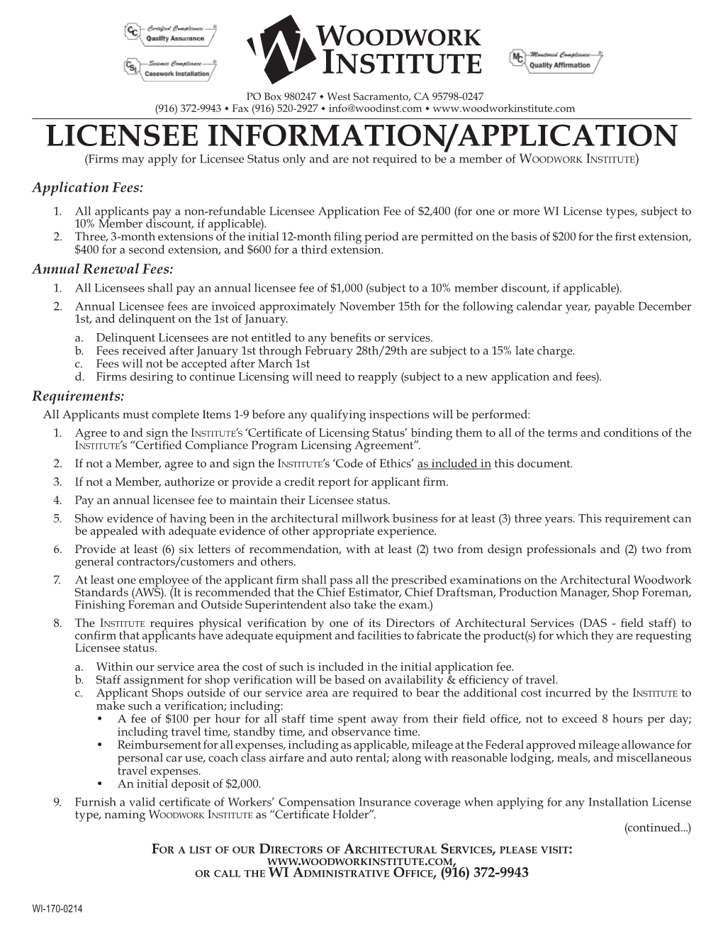 LICENSEE INFORMATION/APPLICATION (Firms May Apply for Licensee Status Only and Are Not Required to Be a Member of Woodwork Institute)