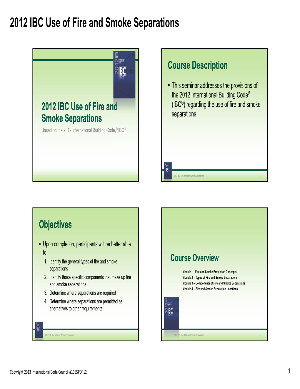 2012 IBC Use of Fire and Smoke Separations