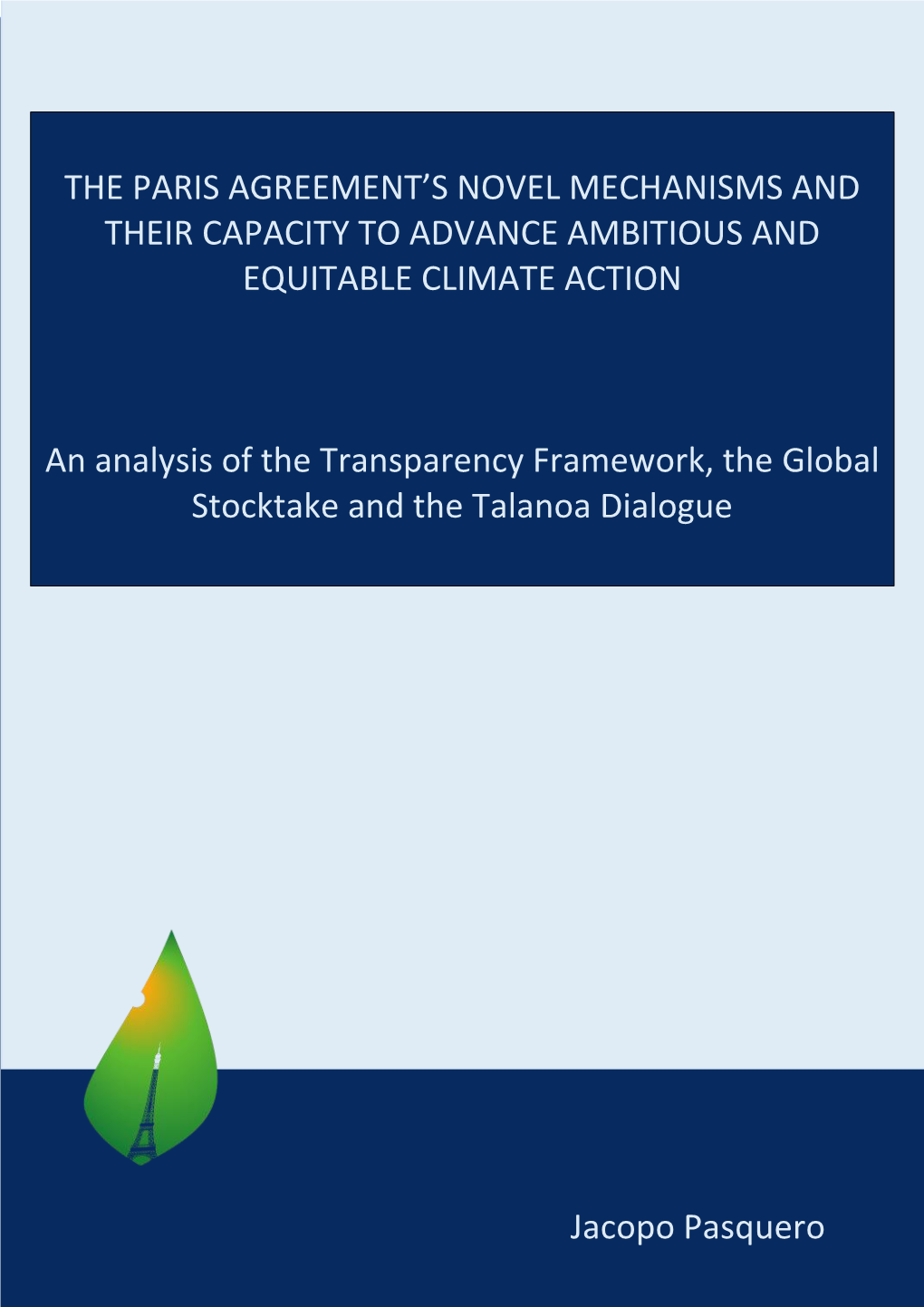 The Paris Agreement's Novel Mechanisms