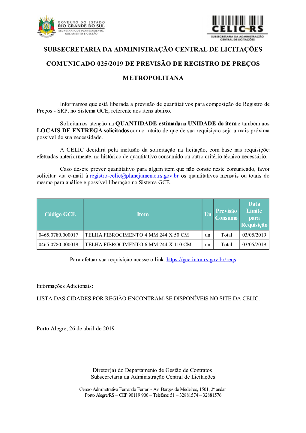 Subsecretaria Da Administração Central De Licitações Comunicado 025/2019 De Previsão De Registro De Preços Metropolitana