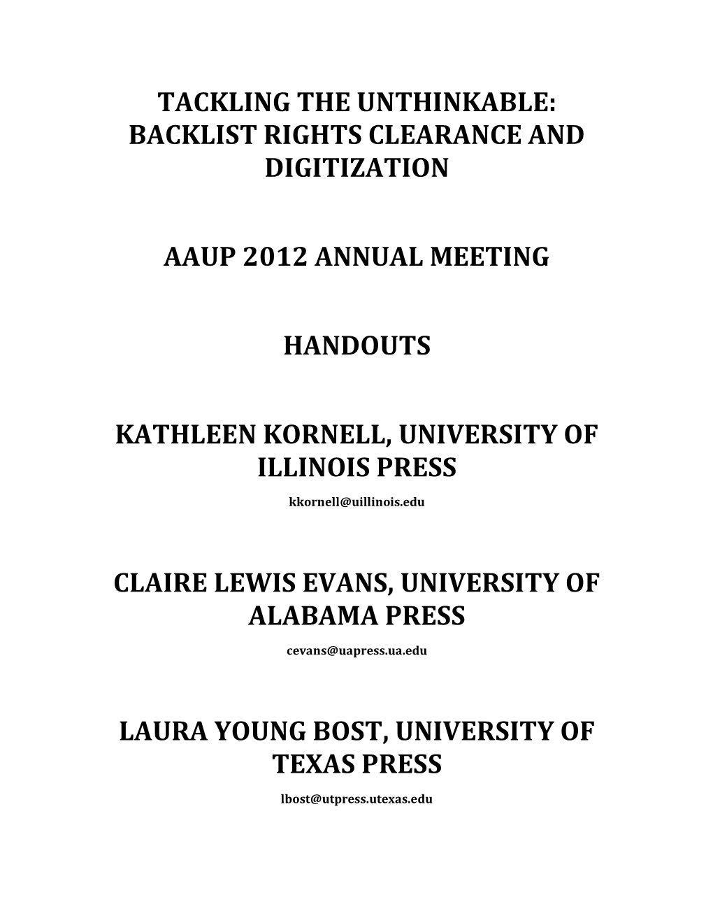 Backlist Rights Clearance and Digitization Aaup 2012 Annual Meeting Handouts Kathleen Kornell, Univers