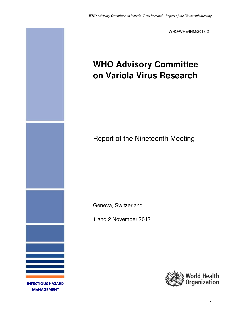 WHO Advisory Committee on Variola Virus Research: Report of the Nineteenth Meeting